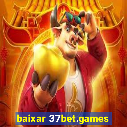 baixar 37bet.games